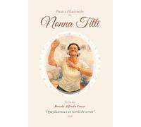 Poesie e Filastrocche di Nonna Titti: Ogni filastrocca è un ricordo che sorride