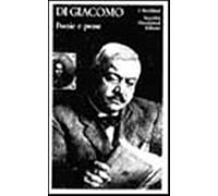 Poesie e prose - Di Giacomo Salvatore