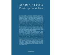 Poesie e prose siciliane - Costa Maria