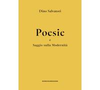 Poesie e saggio sulla modernità