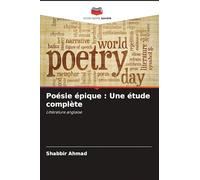 Poésie épique : Une étude complète: Littérature anglaise