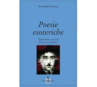 Poesie esoteriche. Testo originale a fronte - 2022 - Luni Editric