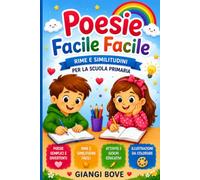 Poesie Facile Facile: Rime e similitudini per la scuola primaria