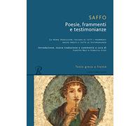 Poesie, frammenti e testimonianze. Testo greco a fronte