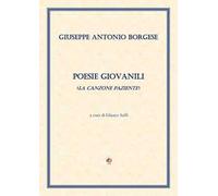 Poesie giovanili (La canzone paziente)