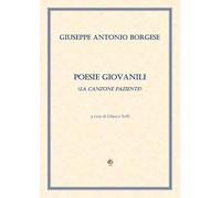 Poesie giovanili (La canzone paziente)