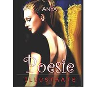 Poesie i l l u s t r a t e: Poesie con illustrazioni a colori