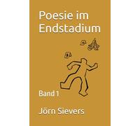 Poesie Im Endstadium: Band 1