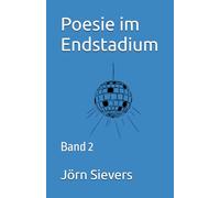 Poesie Im Endstadium: Band 2