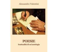 Poesie. Inattualità di un'antologia