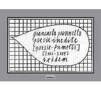 Poesie inedite [poesie-fumetti] [2006-2009] ixidem. Ediz. a colori