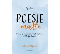 Poesie matte. Per chi ama giocare con le parole... della fantasia - Aquilino