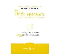 Libri Cerami Daniele - Poesie Mostruose. Poesie Su Mostri E Affini. Con 36 Carto