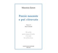 Poesie nascoste e poi ritrovate - [Guido Miano Editore]