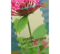 POESIE NATURALISTICHE: 30 Canti della natura