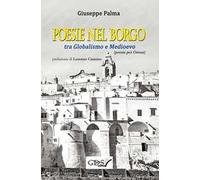 Poesie nel borgo tra globalismo e Medioevo