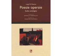 Poesie operaie. Scelta antologica – FuturA