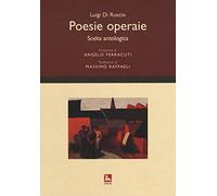 Poesie operaie. Scelta antologica