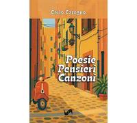 Poesie, pensieri, canzoni
