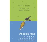 Poesie per giovani pendolari innamorati