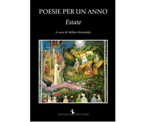 Poesie per un anno. Estate - 2020 - Rayuela Edizioni