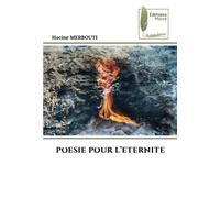 POESIE POUR L’ETERNITE