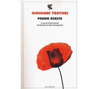 Poesie scelte [Paperback] [Nov 09, 2017] Testori, Giovanni; Panzeri, Fulvio and