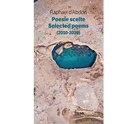 Poesie scelte-selected poems (2010-2020)