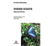 Poesie scelte-Selected poems. Ediz. bilingue