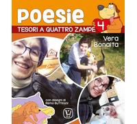 Poesie. Tesori a quattro zampe. Ediz. illustrata (Vol. 4)