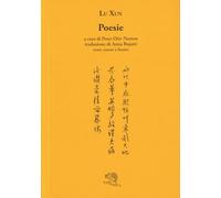 Poesie. Testo cinese a fronte