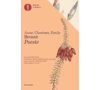 Poesie. Testo inglese a fronte [Paperback] Brontë, Emily; Brontë, Charlotte; Bro