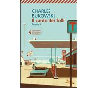 Poesie. Testo inglese a fronte. Vol. 2: Il canto dei folli