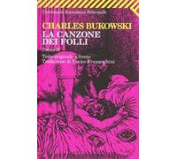 Poesie. Testo inglese a fronte. Vol. 2: La canzone dei folli.