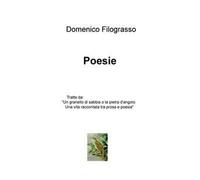 Poesie. Tratte da «Un granello di sabbia o la pietra d'angolo»