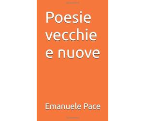 Poesie vecchie e nuove