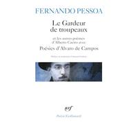 Le Gardeur de troupeaux et les autres poèmes d'Alberto Caeiro - Poésies d'Alvaro de Campos