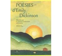 Poésies d'Emily Dickinson: Illustrées par la peinture moderniste américaine