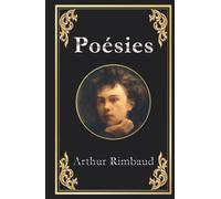 Poésies (Poésies complètes): édition collector intégrale préfacée par Paul Verlaine