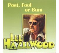 Poet Fool Or Bum by Lee Hazlewood