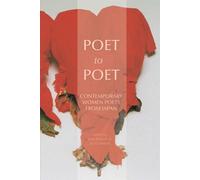 Poet to Poet: Contemporary Women Poets from Japan - Kikuchi Rina (cur.)