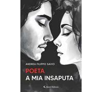 Poeta a mia insaputa