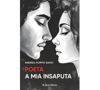 Poeta a mia insaputa