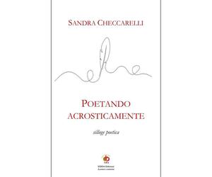 Poetando acrosticamente - Checcarelli Sandra