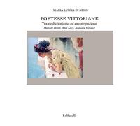Poetesse vittoriane tra evoluzionismo ed emancipazione. Matilde Blind, Amy Levy, Augusta Webster