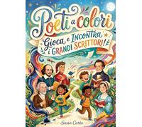 Poeti a Colori: Gioca e Incontra i grandi scrittori!