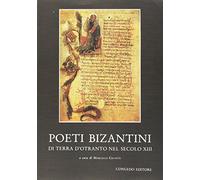 Poeti bizantini di Terra d'Otranto nel secolo XIII