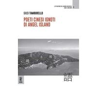Poeti cinesi ignoti di Angel Island