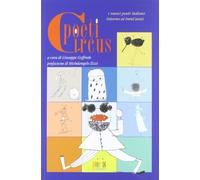 Poeti circus. I nuovi poeti italiani intorno ai trent'anni