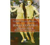 Poeti-contro. Maledetti e ribelli dell'Ottocento francese